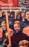 Image de Sarko et Vanzetti (Le Poulpe t. 267) (French Edition)