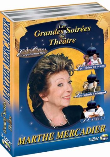 Les Grandes Soirées Du Théâtre Avec Marthe Mercadier - Coffret 3 Dvd : Les Voisins Du Dessus - Les Enfants D'edouard - 13 À Table - Pack Spécial