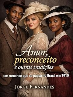 Livro Amor, preconceito e outras tradições.
