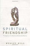 Spiritual Friendship: Finding Love in the Church as a Celibate Gay Christian