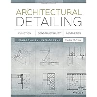 Architectural Detailing: Function, Constructibility, Aesthetics