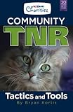 PetSmart Charities Community TNR: Tactics and Tools by