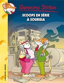 Scoops en série à Sourisia Scoops en série à Sourisia