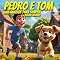 Livro Pedro e Tom: Uma Amizade para Sempre (Histórias Curtas)