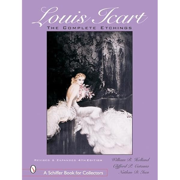 Louis Icart: The Complete Etchings, Revised and Expanded 5th