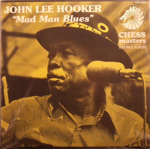 John Lee Hooker - Mad Man Blues - Zortam Music