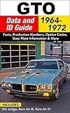 GTO Data and ID Guide: 1964-1974