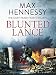 Blunted Lance (Goff Family War Thrillers Book 2)