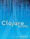 Clojure Recipes