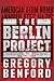The Berlin Project by Gregory Benford