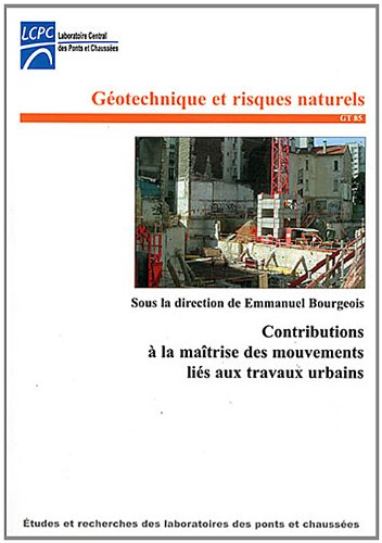 Contributions à la maîtrise des mouvements liés aux travaux urbains