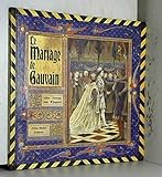 Le Mariage de Gauvain by 