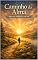 Livro Caminho da Alma: A Jornada Espiritual do Ser (Religião e espiritualidade Livro 1)
