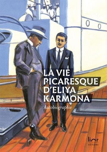 La  Vie picaresque d'Eliya Karmona