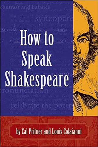 How To Speak Shakespeare Cal Pritner Louis Coliaianni - 