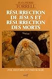 Resurrection de Jesus et resurrection des morts: Foi, histoire et (French Edition) by 
