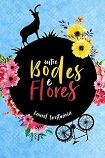 Livro Entre Bodes e Flores