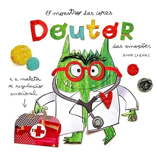 Livro O Monstro das Cores: Doutor das emoções: e a maleta de regulação emocional
