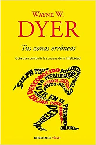 TUS ZONAS ERRONEAS - 13 LIBROS PARA APRENDER A AMARTE INCONDICIONALMENTE