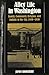Alley Life in Washington: Family, Community, Religion, and Folklife in the City, 1850-1970 (Blacks in the New World)