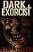 Dark Exorcist