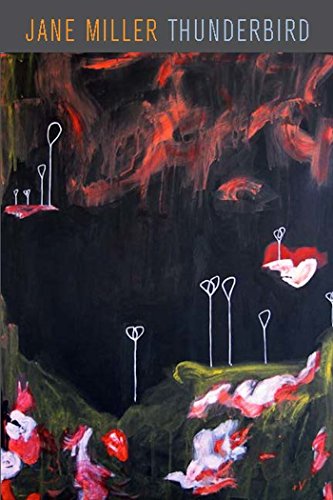 Thunderbird by Jane Miller