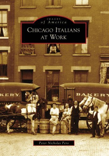 Chicago Italians at Work (Images of America)