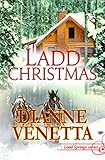 Ladd Christmas (Ladd Springs Book 6)