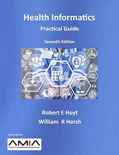 Health Informatics: Practical Guide, Seventh Edition - medicalbooks.filipinodoctors.org