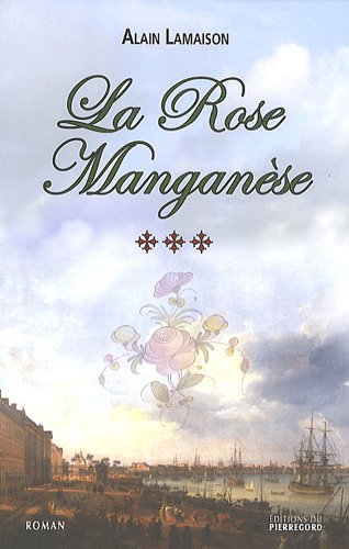 La  rose Manganèse