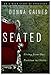 Seated: Living from Our Position in Christ by Donna Gaines