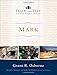 Mark (Teach the Text Commentary Series) by