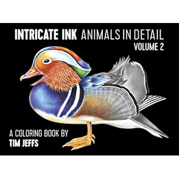 Intricate Ink: Animals in Detail Volume 2: A Coloring Book by Tim Jeffs Intricate Ink: Animals in Detail Volume 2: A Coloring Book by Tim Jeffs