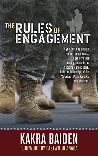 RULES OF ENGAGEMENT by KAKRA BAIDEN
