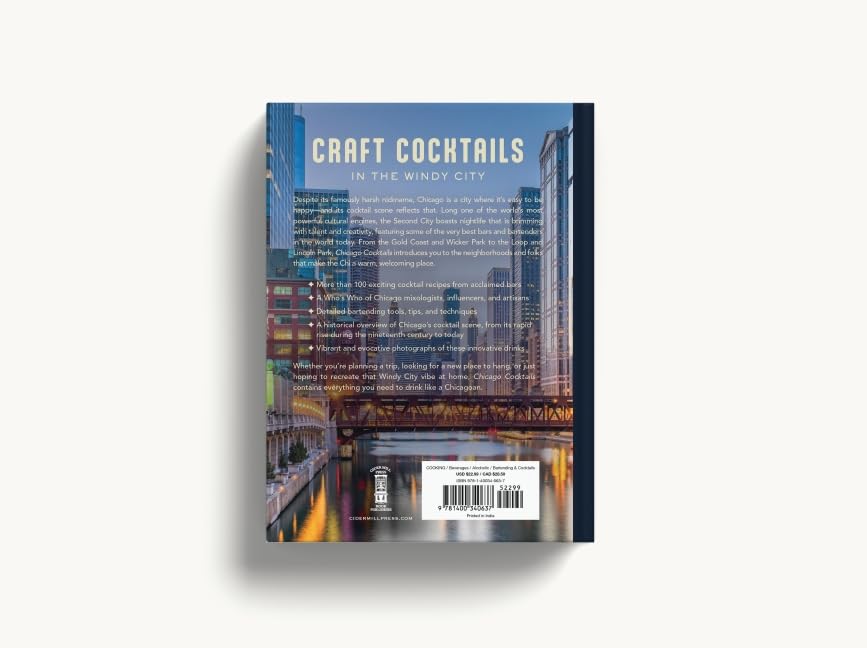 Chicago Cocktails: An Elegant Collection of Over 100 Recipes Inspired by the Windy City (City Cocktails)