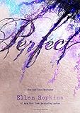 Perfect by Ellen Hopkins