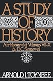 A Study of History, Vol. 2: Abridgement of Volumes VII-X