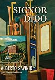 Signor Dido: Stories by Alberto Savinio, Richard Pevear