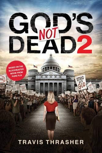 God's Not Dead 2 Paperback – March 1, 2016