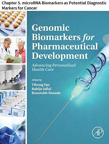 Genomic Biomarkers for Pharmaceutical Development: Chapter 5. microRNA Biomarkers as Potential Diagnostic Markers for Cancer (Japan Annual Reviews in Electronics, Computers and Telecommunications)