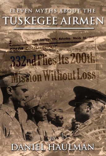 Eleven myths about the Tuskegee Airmen