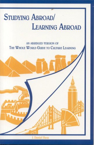 Studying Abroad/Learning Abroad: An Abridged Version of The Whole World Guide to Culture Learning