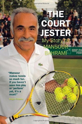 The Court Jester: My Story by Ilie Nastase (Foreword), Mansour Bahrami (Illustrated, 29 Oct 2009) Paperback