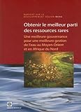 Image de Obtenir le meilleur parti des ressources rares: Une meilleure gouvernance pour une meilleure gestion de l’eau au Moyen-Orient et en Afrique du Nord