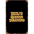 NIUMOWANG Metal Sign - Written & Directed by Quentin Tarantino Tin Poster 12 X 8 Inches
