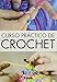 Curso práctico de crochet (Spanish Edition)