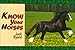 Know Your Horses (Old Pond Books)