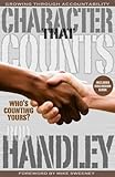 Character That Counts-Who's Counting Yours?: Growing Through Accountability by 