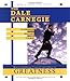 The Dale Carnegie Leadership Mastery Course: How To Challenge Yourself and Others To Greatness