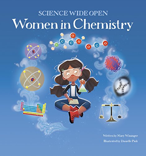 Women in Chemistry | A Science Book For Kids! (Science Wide Open 2)